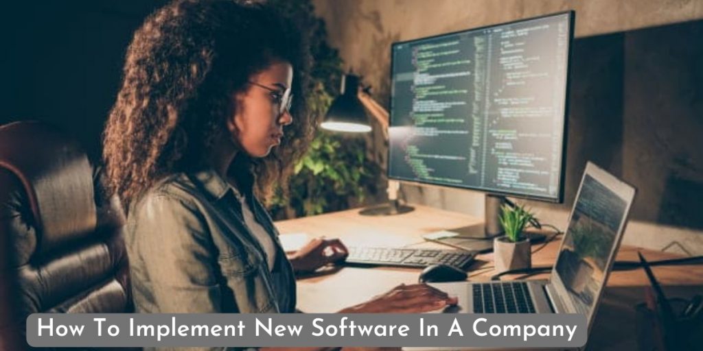 How To Implement New Software In A Company
